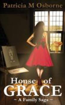 House of Grace - Book #1 of the House of Grace