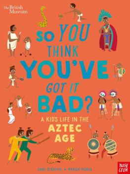 Hardcover So Think You've Got Bad Kids Life Aztec Book