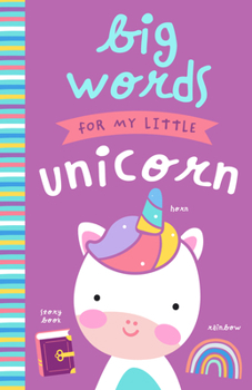 Hardcover Big Words for My Little Unicorn Book