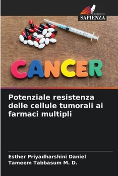 Paperback Potenziale resistenza delle cellule tumorali ai farmaci multipli [Italian] Book
