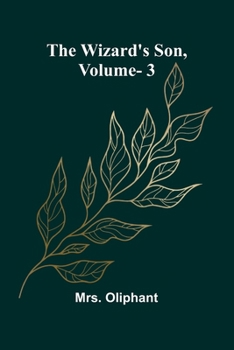Paperback The Wizard'S Son, Vol. 3 Book