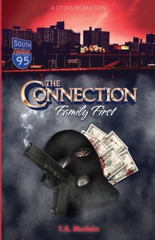 Paperback The Connection: Family First Book