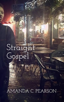 Straight Gospel: Volume I