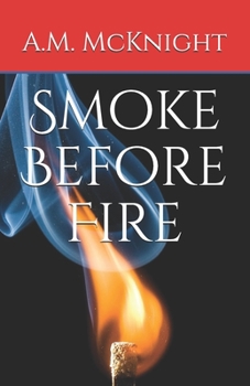 Paperback Smoke Before Fire Book