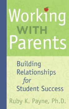 Paperback Working with Parents Building Relationships for Student Success Book