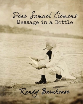 Paperback Dear Samuel Clemens: Message In A Bottle Book