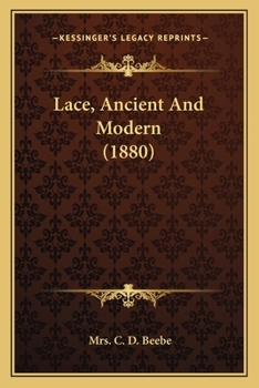 Paperback Lace, Ancient And Modern (1880) Book