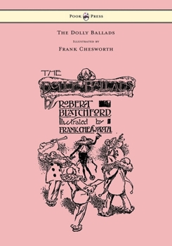 Paperback The Dolly Ballads - Illustrated by Frank Chesworth Book