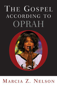 Paperback The Gospel According to Oprah Book