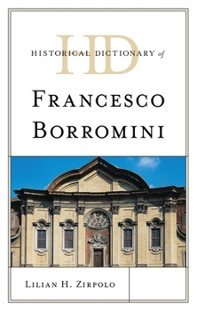 Hardcover Historical Dictionary of Francesco Borromini Book