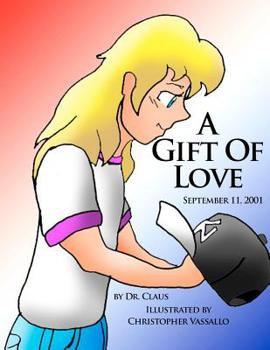 Paperback A Gift Of Love Book