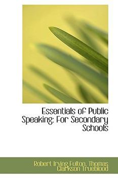 Hardcover Essentials of Public Speaking: For Secondary Schools Book