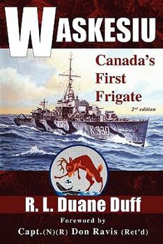 Paperback Waskesiu: Canada's First Frigate Book