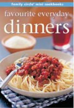 Paperback FAVOURITE EVERDAY DINNERS. Book