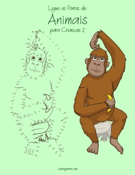 Paperback Ligue os Pontos de Animais para Crianças 2 [Portuguese] Book