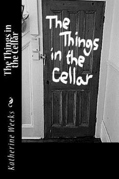 Paperback The Things in the Cellar Book