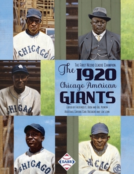 Paperback The First Negro League Champion: The 1920 Chicago American Giants Book