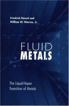 Hardcover Fluid Metals: The Liquid-Vapor Transition of Metals Book