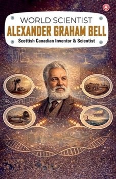 Paperback World Scientist: Alexander Graham Bell Book