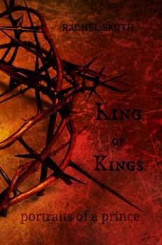 King of Kings: Portraits of a Prince