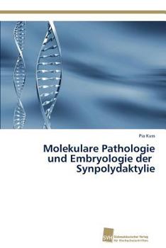 Paperback Molekulare Pathologie und Embryologie der Synpolydaktylie [German] Book