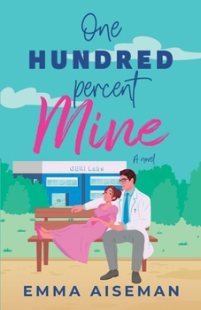 One Hundred Percent Mine (A GERI Labs book)