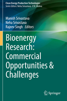Bioenergy Research: Commercial Opportunities & Challenges