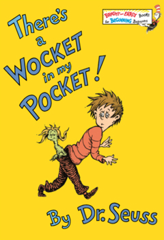 Library Binding There's a Wocket in My Pocket! Book