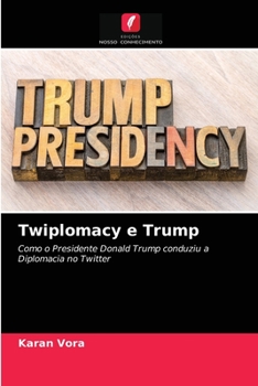 Paperback Twiplomacy e Trump [Portuguese] Book