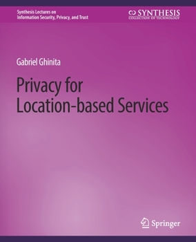 Paperback Privacy for Location-Based Services Book