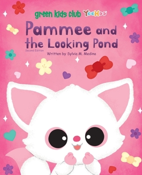 Paperback Pammee and the Looking Pond - paperback US - 2nd Book