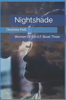 Paperback Nightshade: Women Of S.H.A.F. Book Three Book