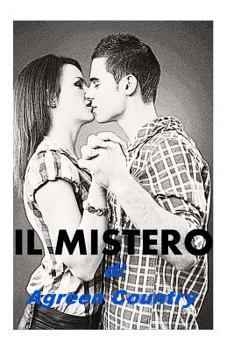 Paperback Il Mistero di Agreen Country [Italian] Book