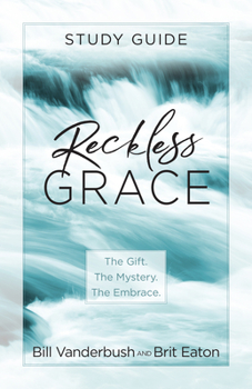 Paperback Reckless Grace Study Guide Book