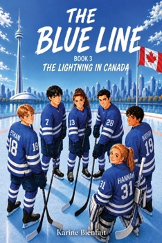 The Blue Line BOOK 3 The Lightning in Canada: Book 3 The Lightning in Canada