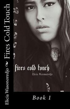 Paperback Fires Cold Touch Book