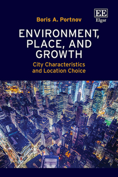 Hardcover Environment, Place, and Growth: City Characteristics and Location Choice Book