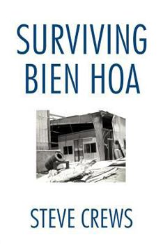 Paperback Surviving Bien Hoa Book