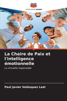 Paperback La Chaire de Paix et l'intelligence émotionnelle [French] Book