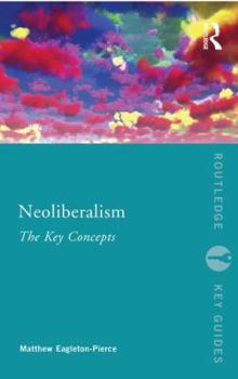 Paperback Neoliberalism: The Key Concepts Book