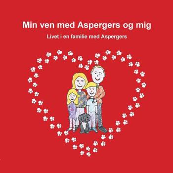 Paperback Min ven med Aspergers og mig: Livet i en familie med Aspergers [Danish] Book