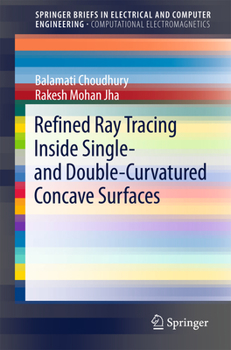 Paperback Refined Ray Tracing Inside Single- And Double-Curvatured Concave Surfaces Book