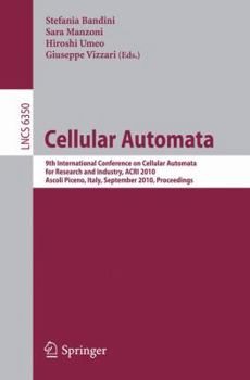 Paperback Cellular Automata: 9th International Conference on Cellular Automata for Research and Industry, Acri 2010, Ascoli Piceno, Italy, Septembe Book