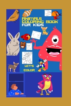 ANIMALS COLORING BOOK FOR KIDS: let's color, Great Gift for Boys & Girls, Toddlers, Preschoolers, Ages 3-8, Kids coloring activity books(Kitten, bear, ... Owls coloring book, fish,A Fun Kid Workbook