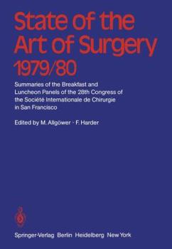 Paperback State of the Art of Surgery 1979/80: Summaries of the Breakfast and Luncheon Panels of the 28th Congress of the Société Internationale de Chiurgie in Book