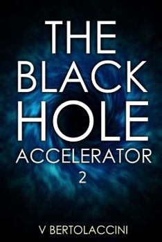 Paperback The Black Hole Accelerator 2 Book