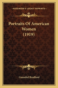 Paperback Portraits Of American Women (1919) Book