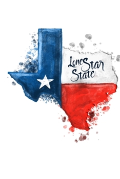 Texas Journal: CUTE GIFT FOR WOMEN, GIRLS, BOYS, MEN RULED PAGES NOTEBOOK TO WRITE AND DRAW IN