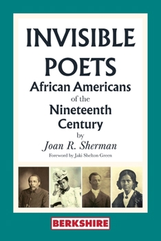 Paperback Invisible Poets: African Americans of the Nineteenth Century: African Americans of the 19th Century Book