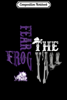 Composition Notebook: TCU Horned Frogs Y'All State Map - Apparel Journal/Notebook Blank Lined Ruled 6x9 100 Pages